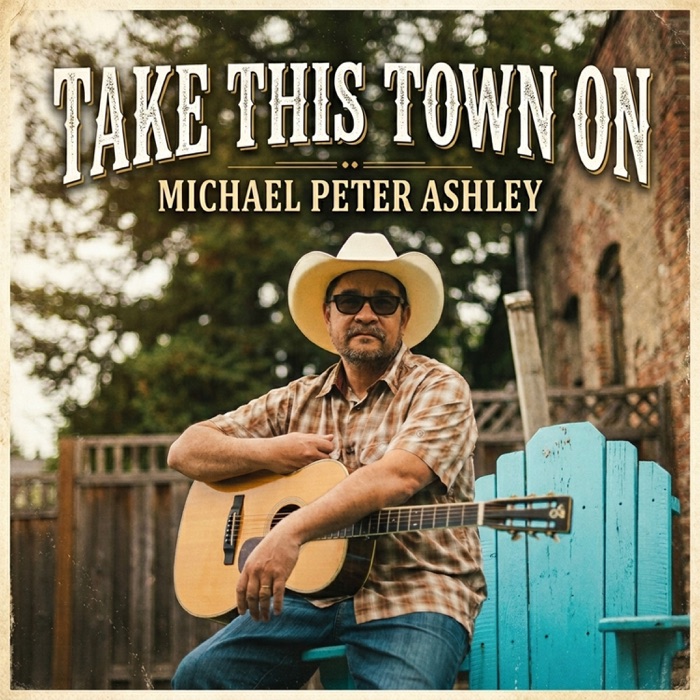 Take This Town On &mdash; album by Michael Peter Ashley